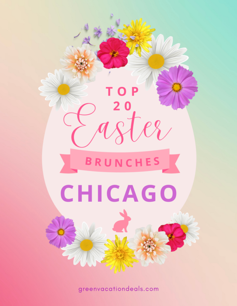 Top 20 Easter Brunches in Chicago 2023 Green Vacation Deals